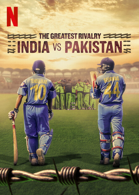 The Greatest Rivalry: India vs Pakistan on Netflix