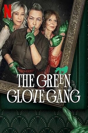 The Green Glove Gangon Netflix
