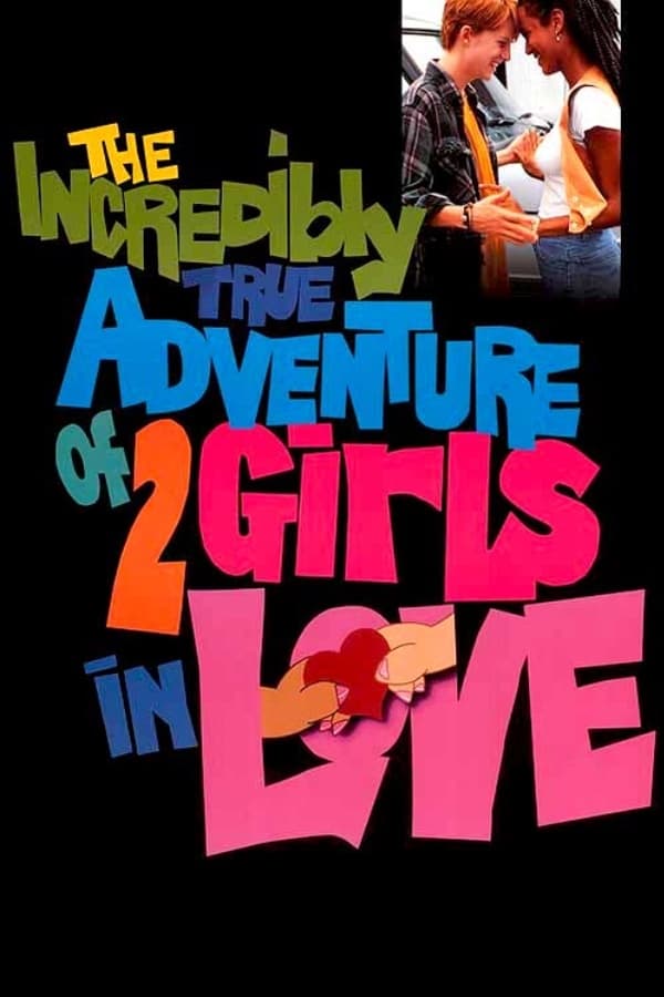 The Incredibly True Adventure of 2 Girls in Love on Netflix