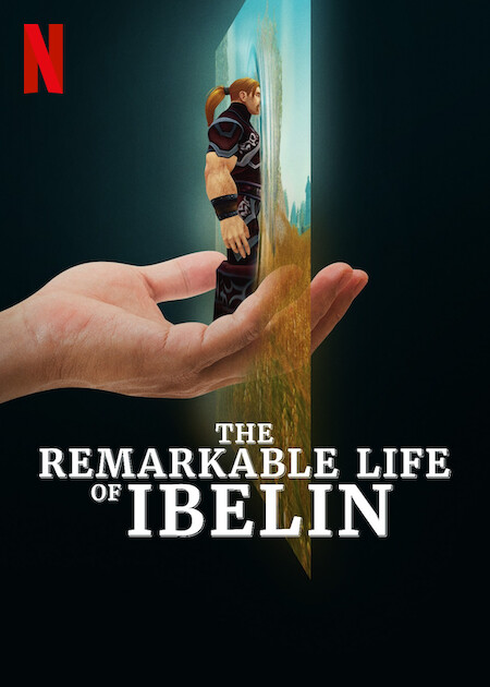 The Remarkable Life of Ibelin  Poster