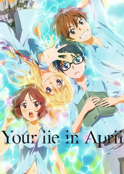 Your lie in April on Netflix