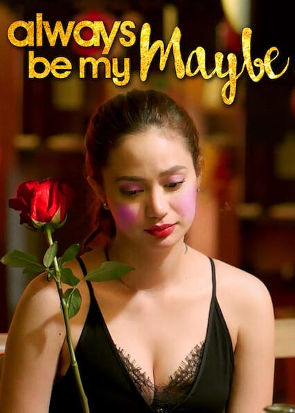 Always Be My Maybe  Poster