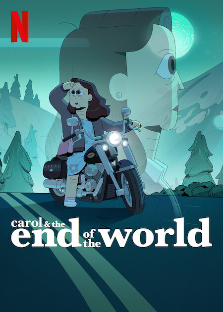 Carol & The End of The World on Netflix