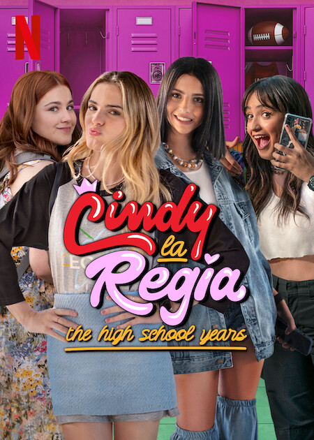 Cindy la Regia: The High School Years on Netflix