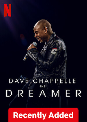 Dave Chappelle: The Dreamer on Netflix