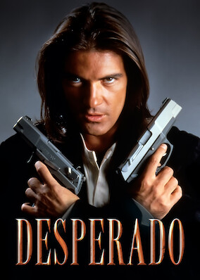 Desperado on Netflix