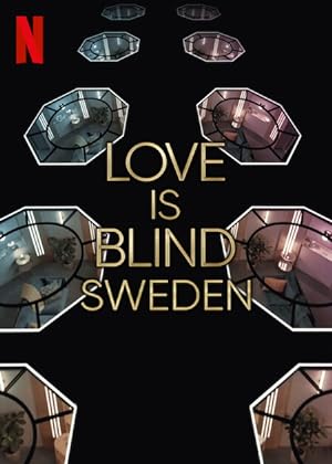 Love is Blind: Sweden on Netflix