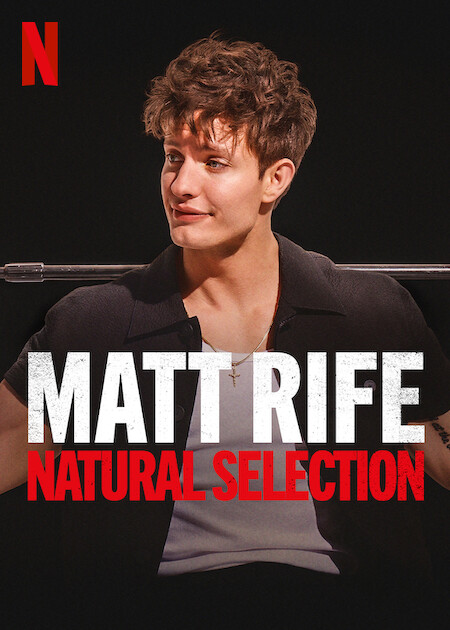 Matt Rife: Natural Selection on Netflix