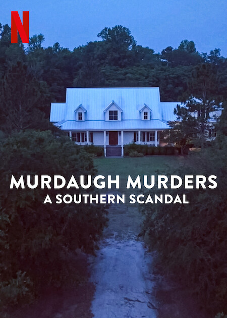 Murdaugh Murders: A Southern Scandal  Poster