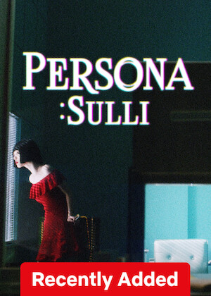 Persona: Sulli on Netflix