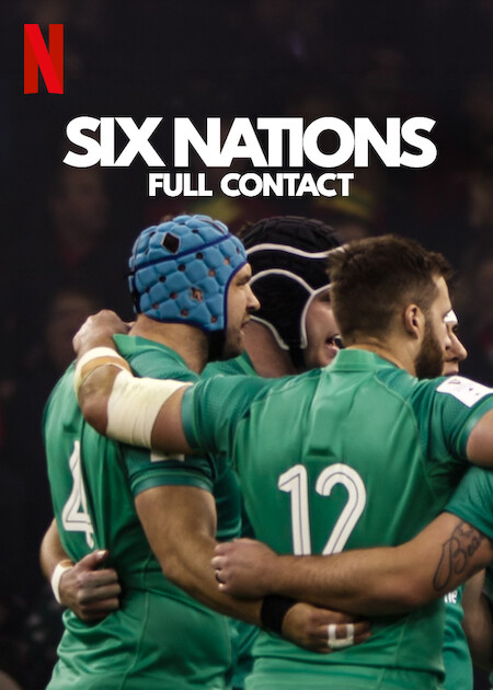 Six Nations: Full Contact on Netflix