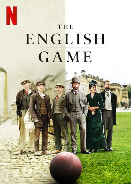 The English Game  Poster