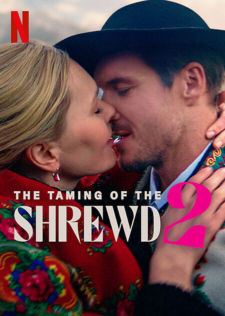 The Taming of the Shrewd 2 on Netflix