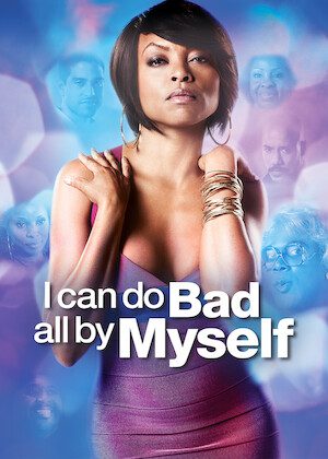 Tyler Perry's I Can Do Bad All by Myself  poster