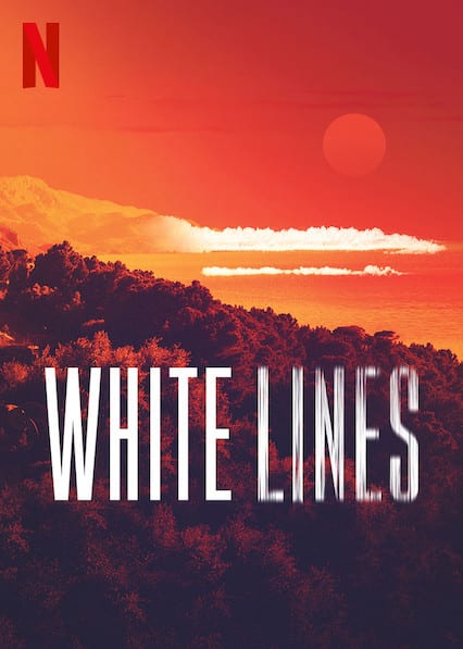 new netflix series white lines